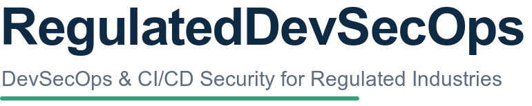 Regulated DevSecOps