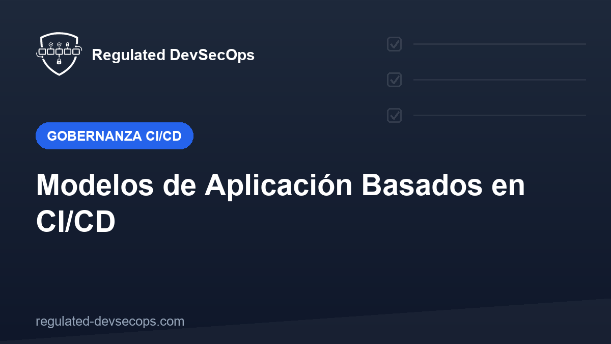 Modelos de Aplicación Basados en CI/CD