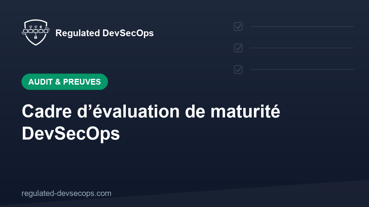 Cadre d’évaluation de maturité DevSecOps